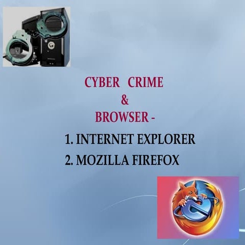 Cyber crime & browsers