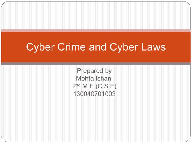 Cyber crime and cyber laws