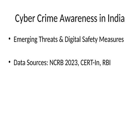 Cyber_Crime_Awareness_India_Updated_Threats_Slides.pptx