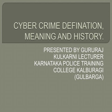 Cyber crime defination, meaning and history