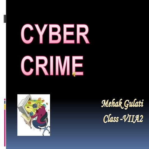 Cyber crime presentation 