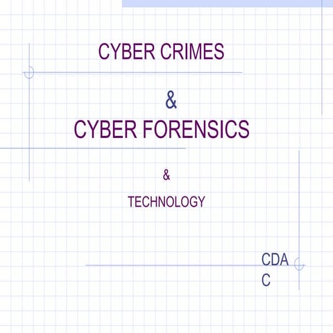 Cyber Crimes & Cyber Forensics