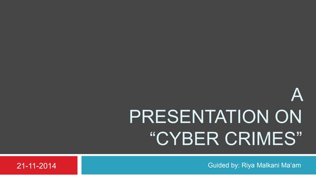 Cyber crimes