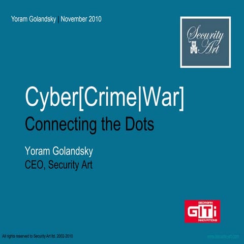 Cybercrime|Cyberwar - connecting the dots