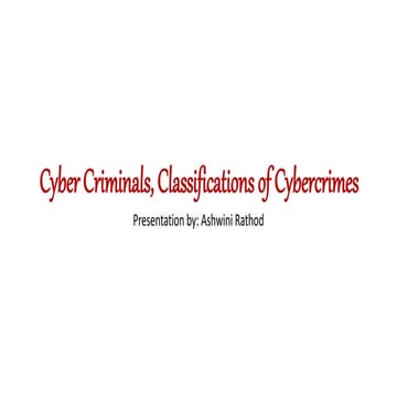 Cyber Criminals,Classifications of Cybercrimes aat.pptx