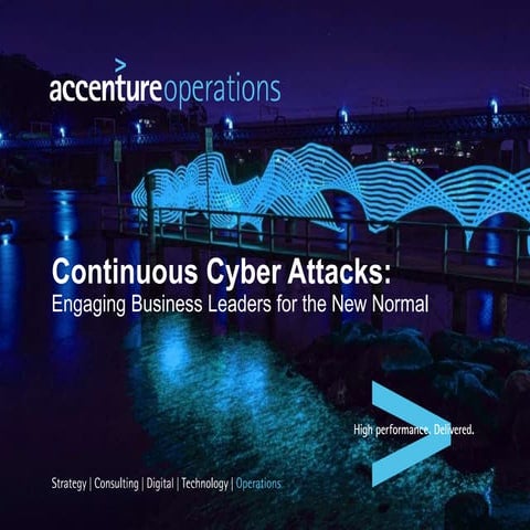 Continuous Cyber Attacks: Engaging Business Leaders for the New Normal