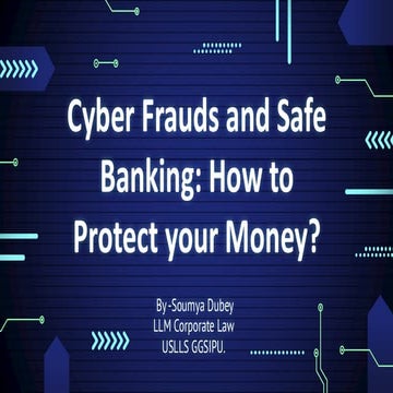 Cyber Frauds And Safe Banking: How to Protect your Money?