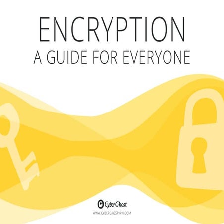 CyberGhost VPN Encryption Guide