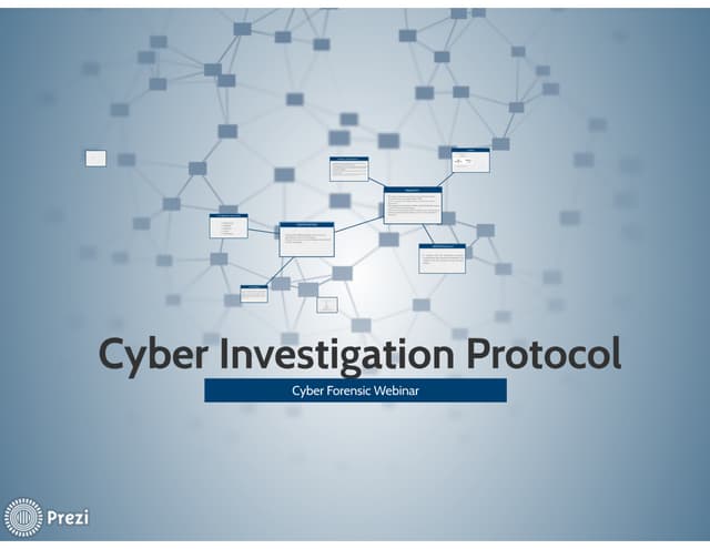 Cyber investigation Protocol