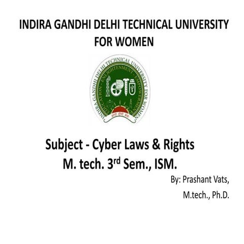 The Cyber Law Regime in India