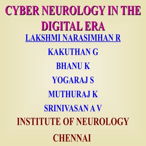 Cyber neurology in the digital era