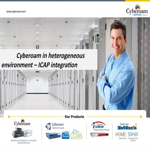 Comprehensive Guide to Cyberoam ICAP Integration and Security | PPTX