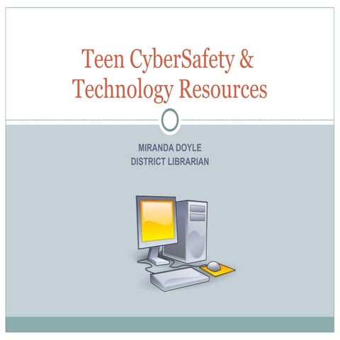Teen Cybersafety & Database Resources