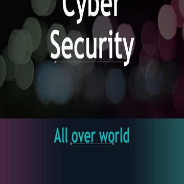 Cyber Security - All Over World
