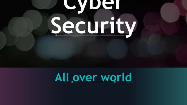 Cyber Security - All Over World