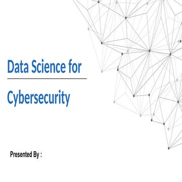 Data Science in Cybersecurity effectiveness