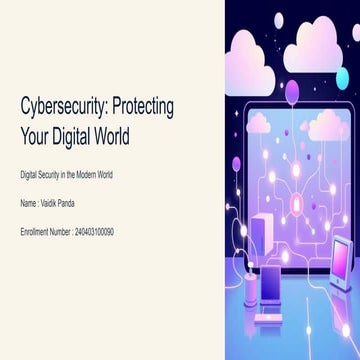 Cybersecurity: How to Protect your Digital World from Hackers