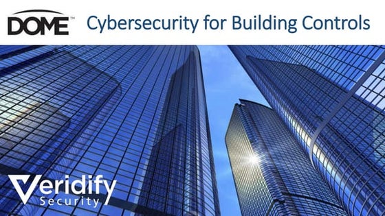 Cybersecurity for Building Controls and Smart Buildings