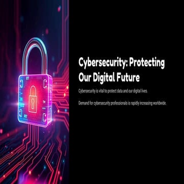 Cybersecurity-Protecting-Our-Digital-Future.pdf.pdf