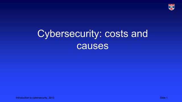 Cybersecurity 3 cybersecurity costs and causes