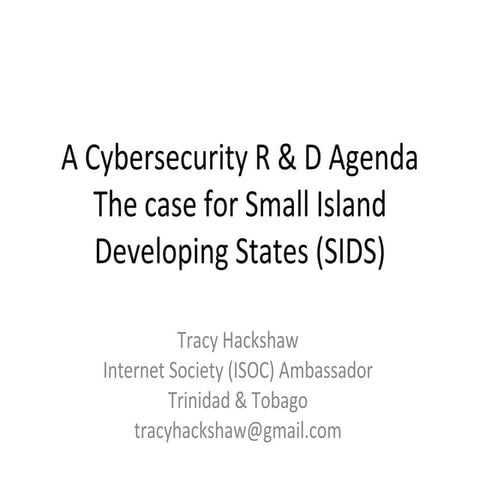 Cybersecurity Agenda For Small Island Developing States - ISOC | PPT