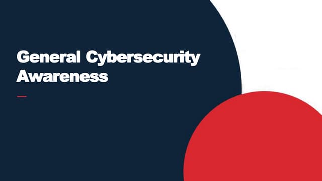 Cybersecurity Awareness Overview.pptx