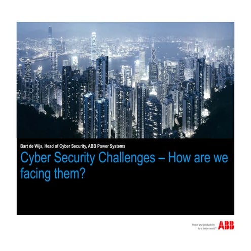 Cyber Security Challenges: how are we facing them?