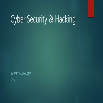 Cyber security and Hacking
