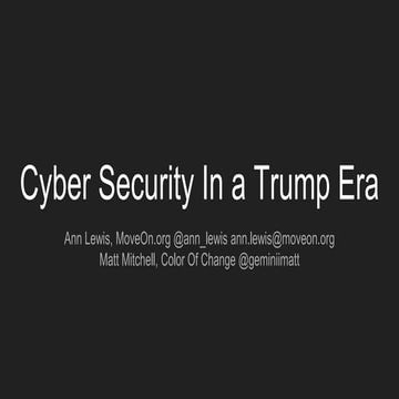 Cyber security in a trump era [1/15/2017]