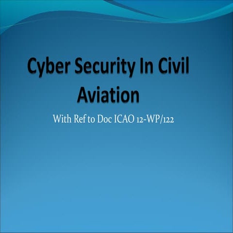 Cyber Security in Civil Aviation