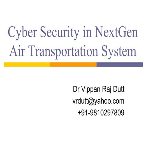 Cyber security in_next_gen_air_transportation_system_wo_video