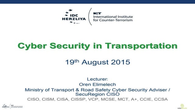 Cyber Security in Transportation