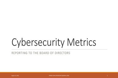 Cybersecurity Metrics: Reporting to BoD