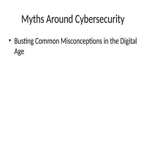 Cybersecurity_Myths_Presentation (1).pptx