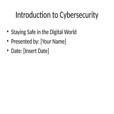 Cybersecurity Basics: How to Stay Safe Online and Avoid Digital Threats.pptx