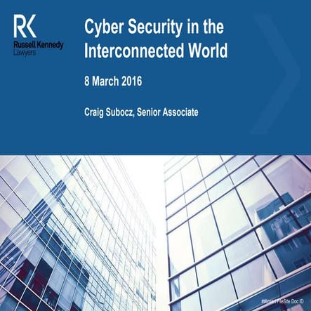 Cyber Security in the Interconnected World