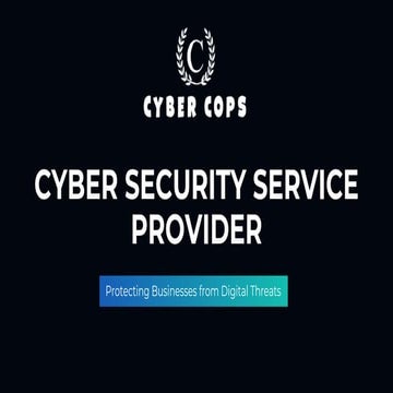 Cyber Security Service Provider | Cyber Cops – Protect Your Business | PDF