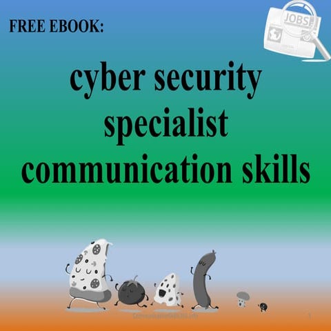 Cyber security specialist communication skills pdf