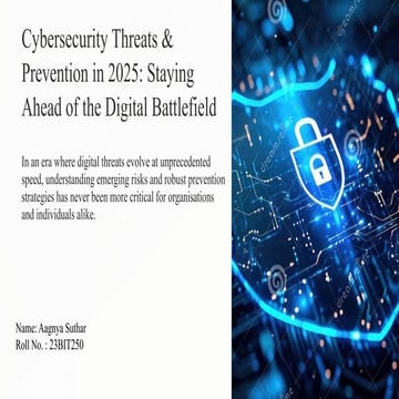 Cybersecurity threats and prevention 23BIT250.pptx