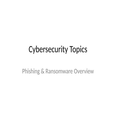 Comprehensive Guide to Phishing and Ransomware Cybersecurity Threats ...