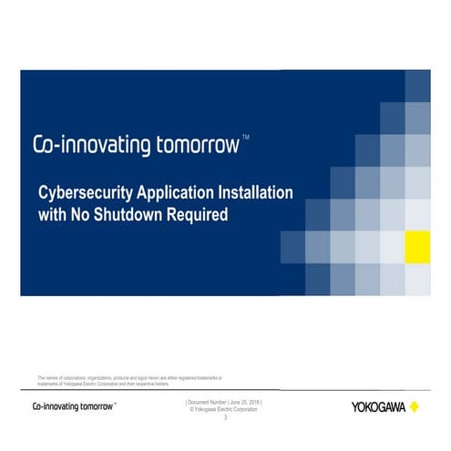 Cybersecurity Application Installation with no Shutdown Required webinar  Slides