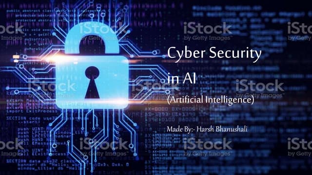 Cyber Security in AI (Artificial Intelligence)