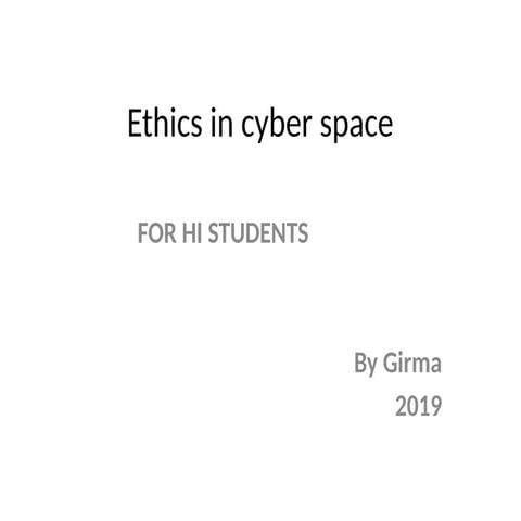 Addis Ababa University, CYBER SPACE ETHICS.pptx