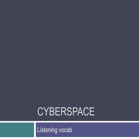 Cyberspace lesson 8 vocab