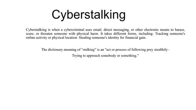 Cyberstalking CyberstalkingCyberstalking