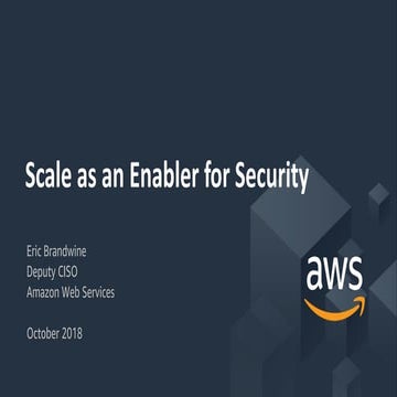 Scale as an Enabler for Security