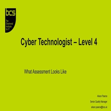 Cyber Technologist Webinar - What assessment looks like.pptx