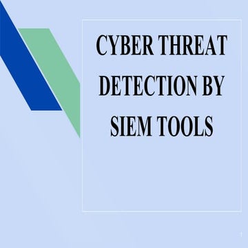 Cyber threat detection by siem tools