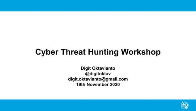 Cyber Threat Hunting Workshop