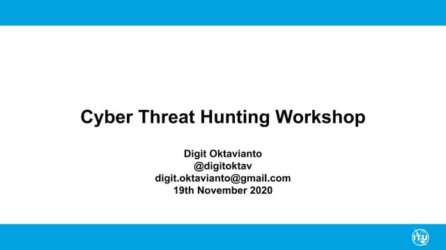 Cyber Threat Hunting Workshop